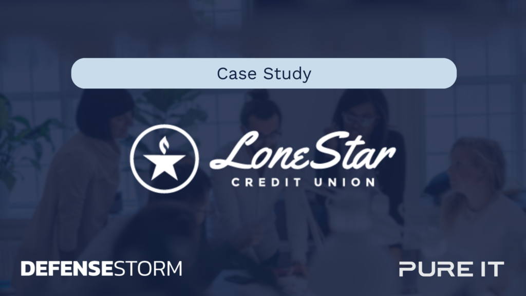 Case Study: Lone Star Credit Union